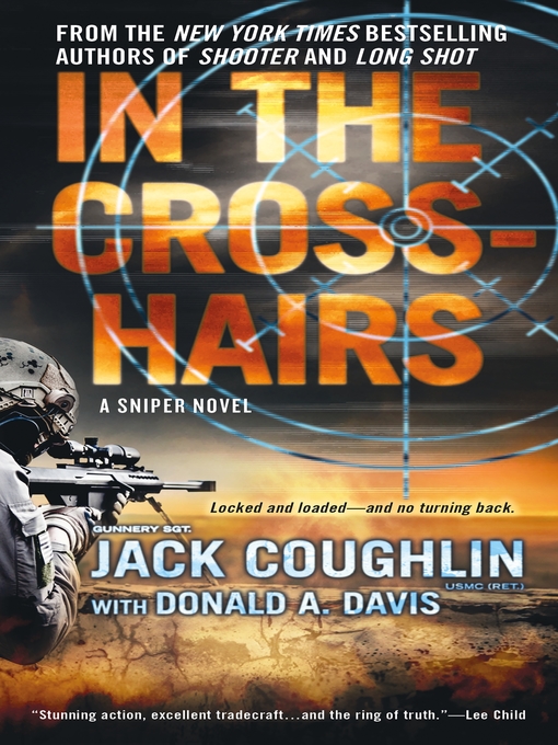 Title details for In the Crosshairs by Sgt. Jack Coughlin - Wait list